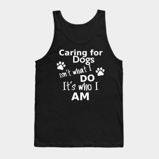 Caring for Dogs Tank Top